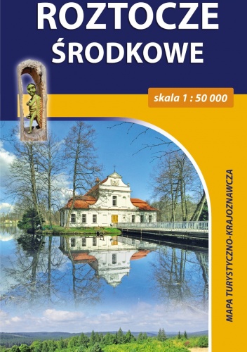 Roztocze Środkowe. Mapa turystyczno-krajoznawcza. 1:50 000. Compass - praca zbiorowa