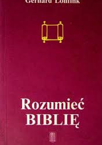 Rozumieć Biblię - Gerhard Lohfink