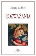 Rozważania - Chiara Lubich