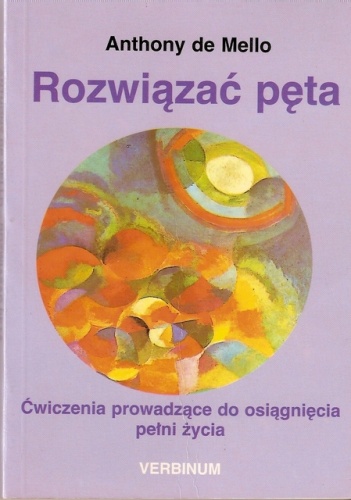 Rozwiązać pęta - Anthony de Mello