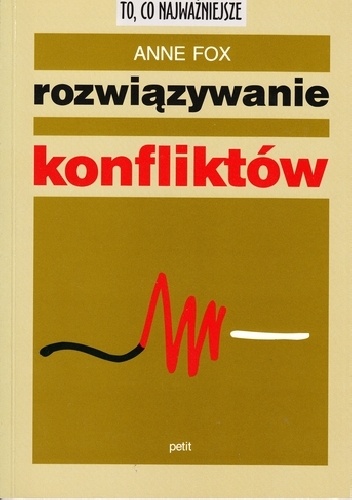 Rozwiązywanie konfliktów - Anne Fox