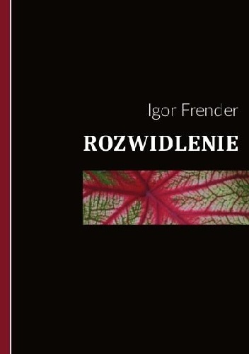 Rozwidlenie - Igor Frender