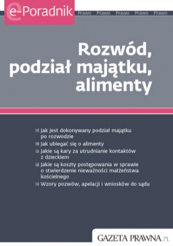 Rozwód, podział majątku, alimenty - praca zbiorowa