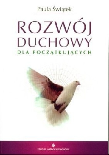 Rozwój duchowy dla początkujących - Paula Świątek