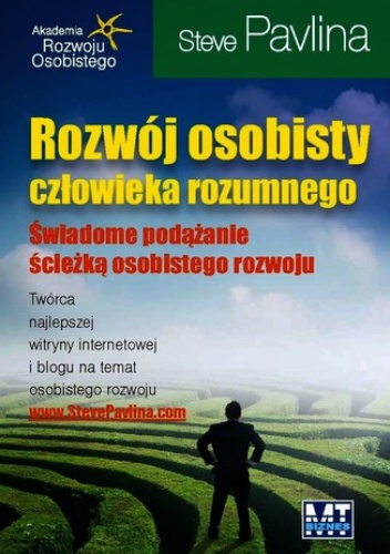 Rozwój osobisty człowieka myślącego - Steve Pavlina