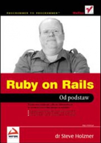 Ruby on Rails. Od podstaw - Steve Holzner