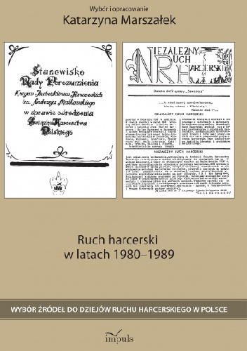 Ruch harcerski w latach 1980-1989 - Katarzyna Marszałek