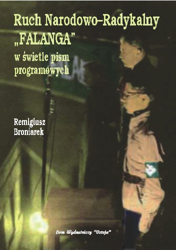 Ruch Narodowo-Radykalny „Falanga” w świetle pism programowych
