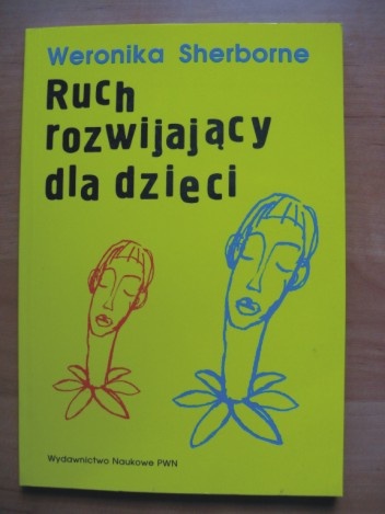 Ruch rozwijający dla dzieci - Weronika Sherborne