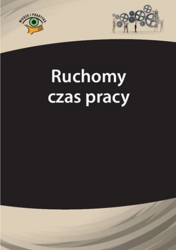 Ruchomy czas pracy - Joanna Kaleta