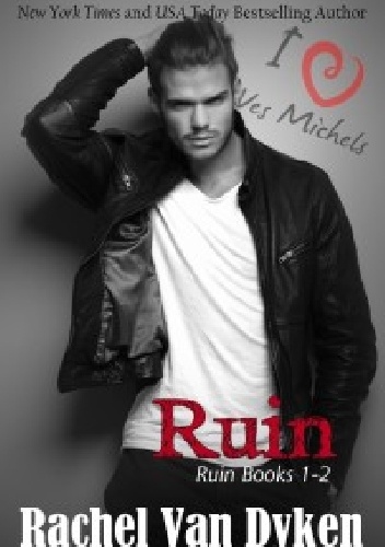 Ruin Series Box Set - Rachel Van Dyken