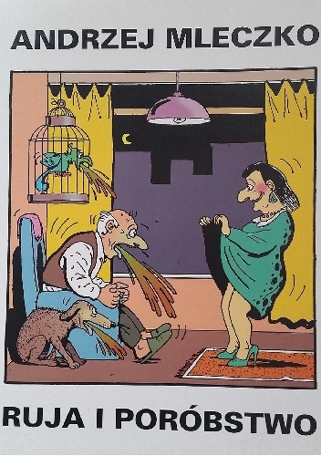 Ruja i poróbstwo - Andrzej Mleczko