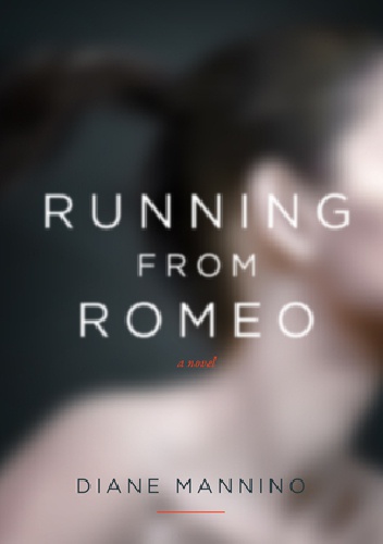 Running from Romeo - Diane Mannino