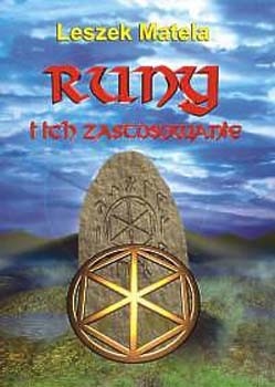 Runy i ich zastosowanie - Leszek Matela