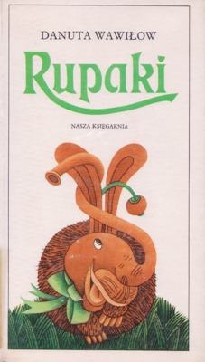 Rupaki - Danuta Wawiłow