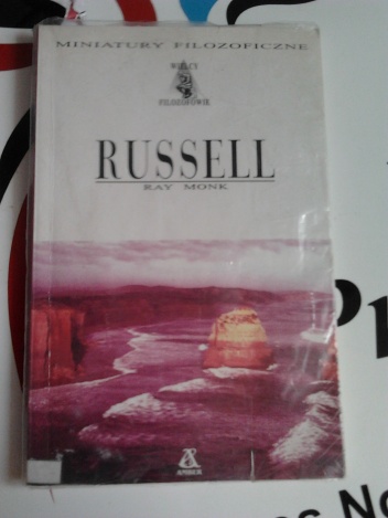 Russell. Matematyka: marzenia senne i koszmary - Ray Monk