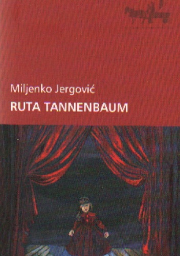 Ruta Tannenbaum - Miljenko Jergović