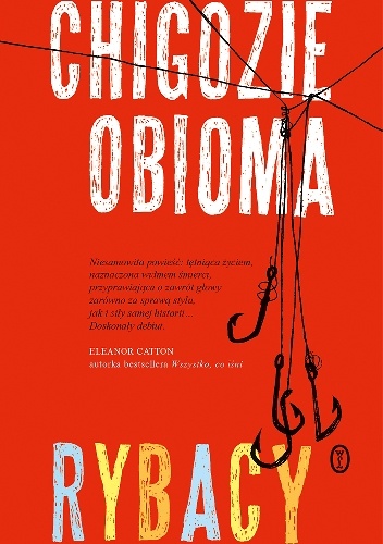Rybacy - Chigozie Obioma