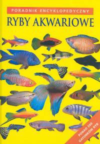 Ryby akwariowe. Poradnik encyklopedyczny - John A. Dawes