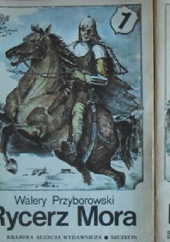 Rycerz Mora - Walery Przyborowski