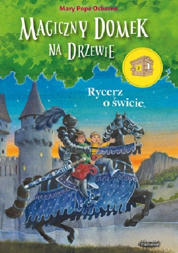 Rycerz o świcie - Mary Pope Osborne