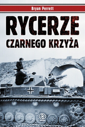 Rycerze Czarnego Krzyża - Bryan Perrett