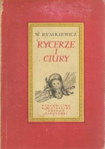 Rycerze i ciury - Władysław Rymkiewicz