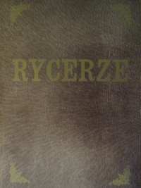 Rycerze i ich dziwne przygody w czasie szwedzkiego potopu - Andrzej Waligórski