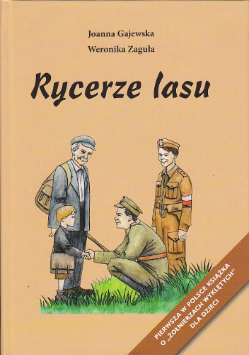 Rycerze lasu - Joanna Gajewska, Weronika Zaguła