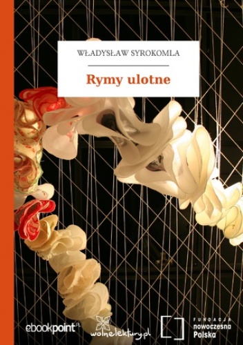 Rymy ulotne - Władysław Syrokomla