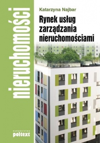 Rynek usług zarządzania nieruchomościami - Katarzyna Najbar
