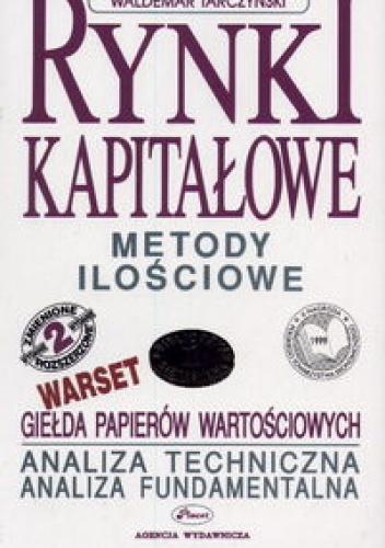Rynki kapitałowe cz.I. Metody ilościowe - Waldemar Tarczyński