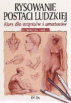Rysowanie postaci ludzkiej. Kurs dla artystów i amatorów - Barrington Barber