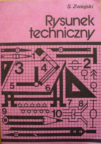 Rysunek techniczny - Stefan Zwiejski