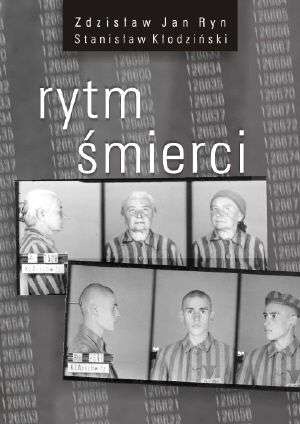 Rytm śmierci - Zdzisław J. Ryn, Stanisław Kłodziński
