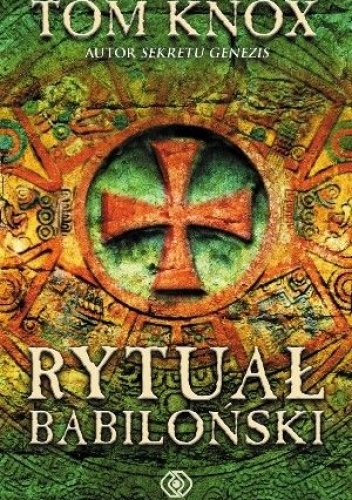 Rytuał babiloński - Tom Knox
