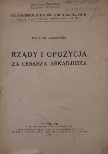 Rządy i opozycja za cesarza Arkadjusza - Kazimierz Zakrzewski