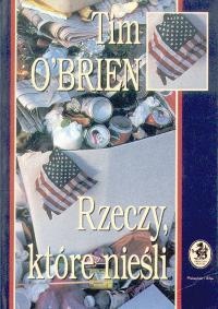 Rzeczy, które nieśli - Tim O'Brien