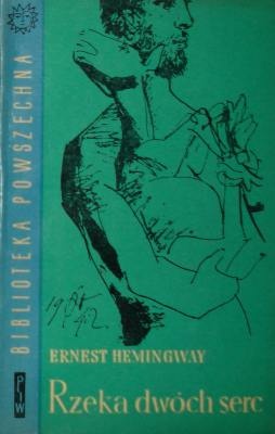 Rzeka dwóch serc i inne opowiadania - Ernest Hemingway