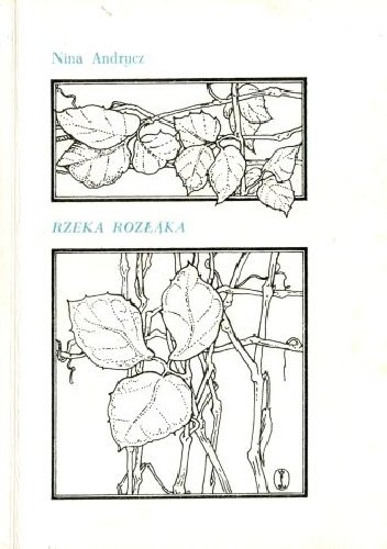 Rzeka rozłąka - Nina Andrycz