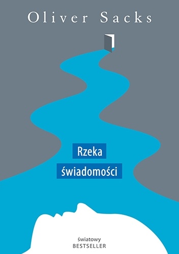 Rzeka świadomości - Oliver Sacks