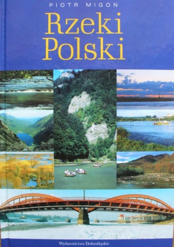 Rzeki Polski - Piotr Migoń