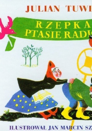 Rzepka. Ptasie radio. Składanka - Julian Tuwim