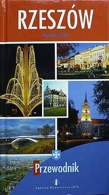 Rzeszów - przewodnik po śródmieściu i osiedlach Rzeszowa - Stanisław Kłos