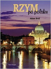 Rzym po polsku - Adam Broż