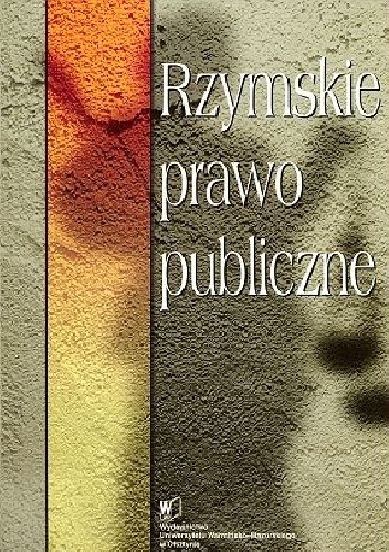 Rzymskie prawo publiczne - Piotr Krajewski, Bronisław Sitka