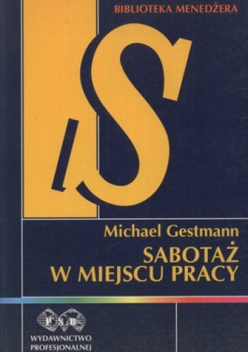 Sabotaż w miejscu pracy - Michael Gestmann