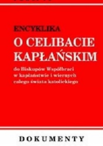 Sacerdotalis caelibatus. O celibacie kapłańskim - Paweł VI