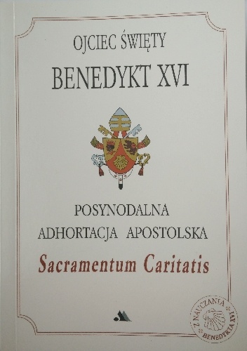 Sacramentum Caritatis - Benedykt XVI