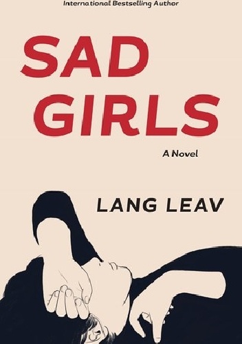 Sad Girls - Lang Leav